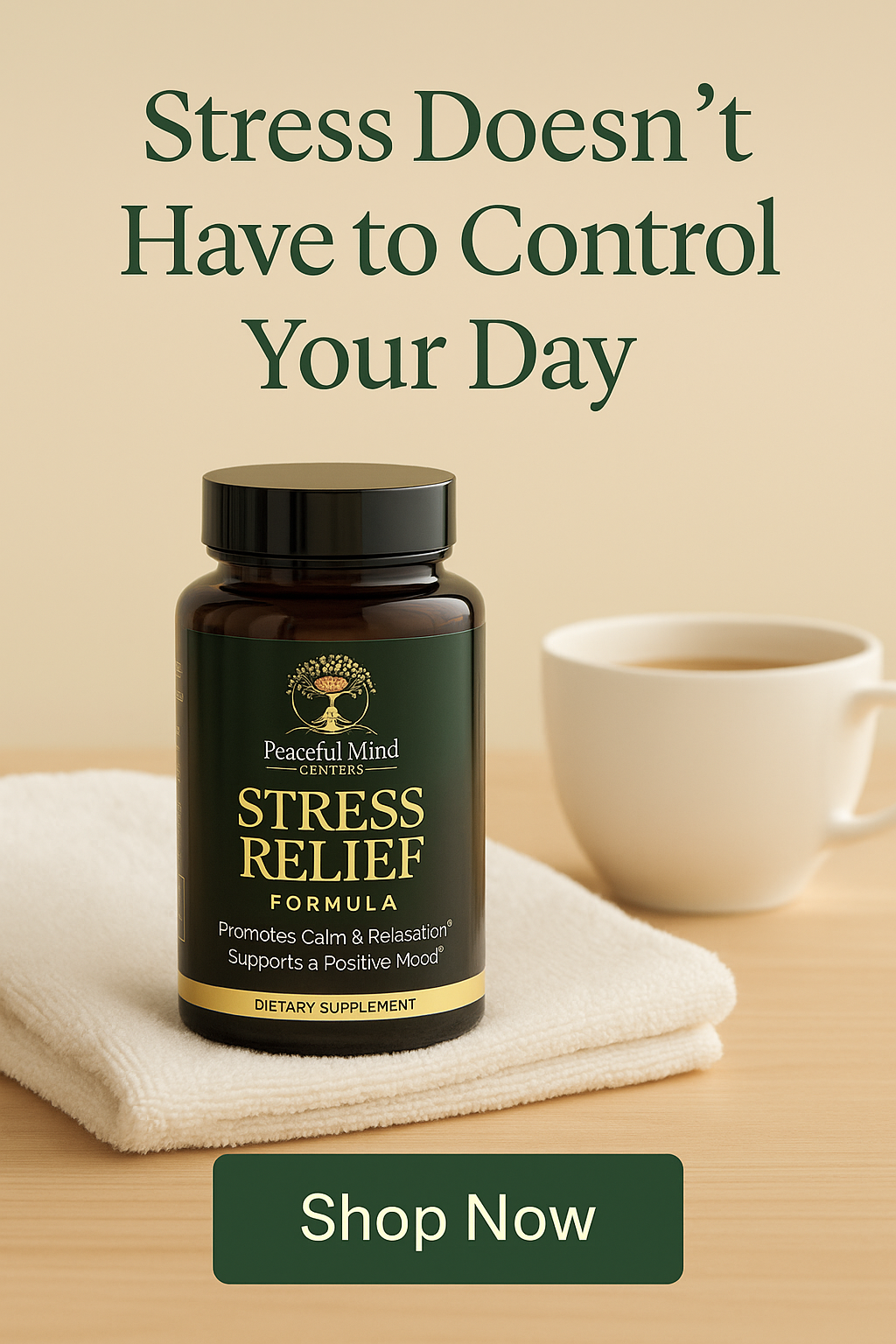 Natural Stress Relief Formula - Peaceful Mind Centers Premium Supplement